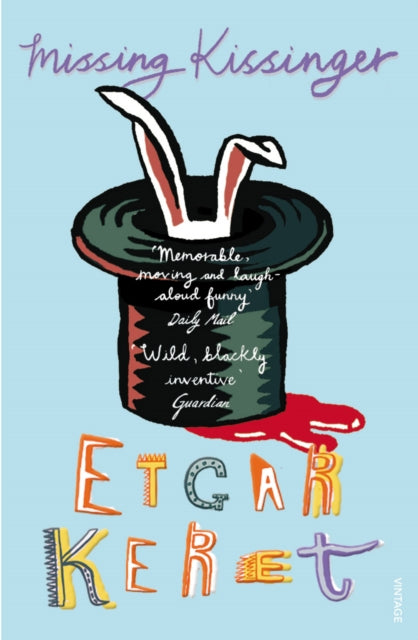 Book cover of: Missing Kissinger. By: Etgar Keret