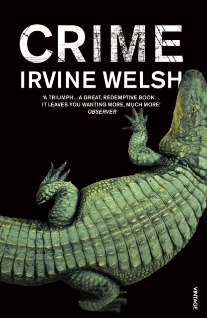 Crime 9780099506980 Irvine Welsh