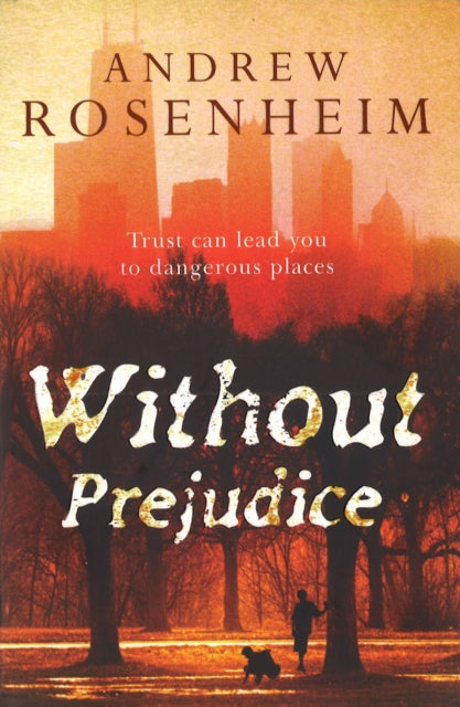 Book cover of: Without Prejudice. By: Andrew Rosenheim