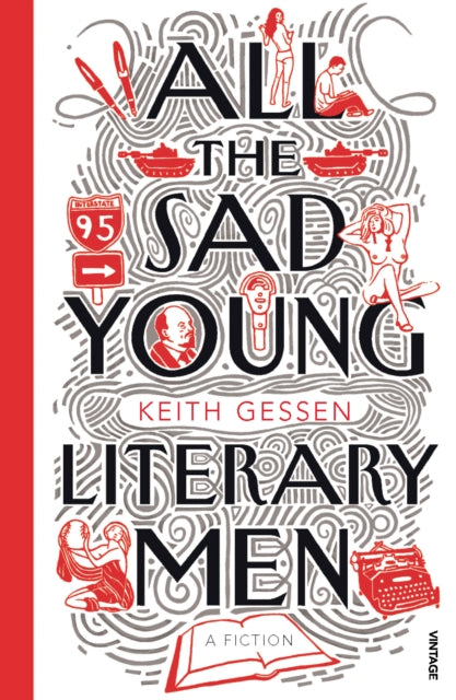 Book cover of: All the Sad Young Literary Men. By: Keith Gessen