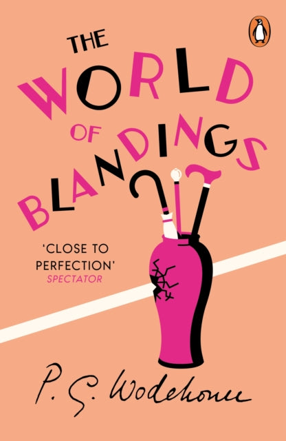 The World of Blandings
