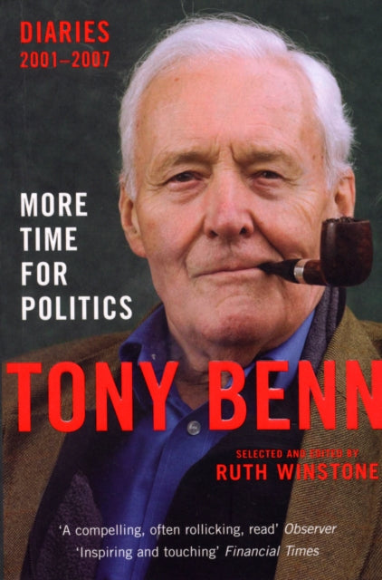 Book cover of: More Time for Politics. By: Tony Benn