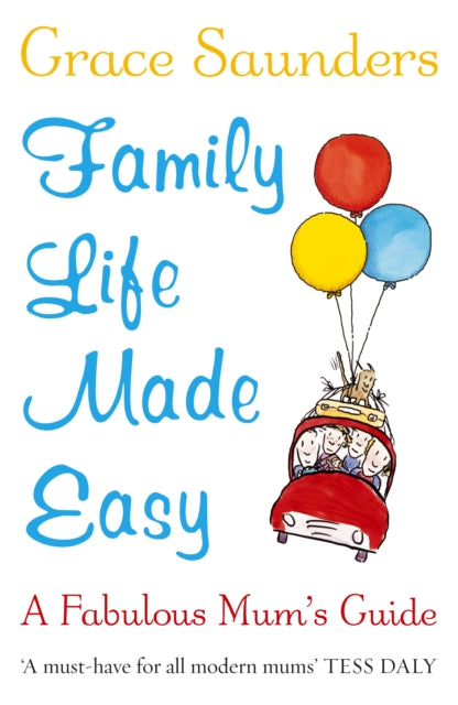 Book cover of: Family Life Made Easy. By: Grace Saunders