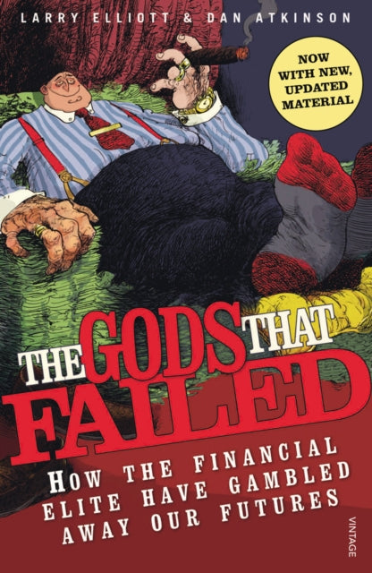 Book cover of: Gods That Failed. By: Larry Elliott