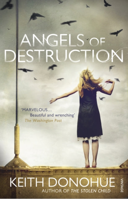 Book cover of: Angels of Destruction. By: Keith Donohue
