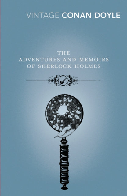 Book cover of: Adventures and Memoirs of Sherlock Holmes