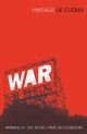 Book cover of: War. By: J. M. G. Le Clézio