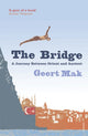 Book cover of: Bridge. By: Geert Mak