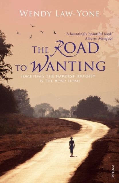Book cover of: Road to Wanting. By: Wendy Law-Yone