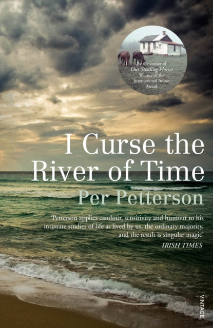 Book cover of: I Curse the River of Time. By: Per Petterson