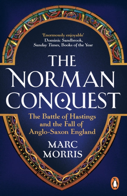 Norman Conquest 9780099537441 Marc Morris