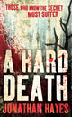 Book cover of: Hard Death. By: Jonathan Hayes