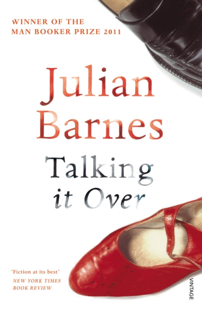 Book cover of: Talking It Over. By: Julian Barnes
