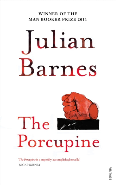 Book cover of: Porcupine. By: Julian Barnes