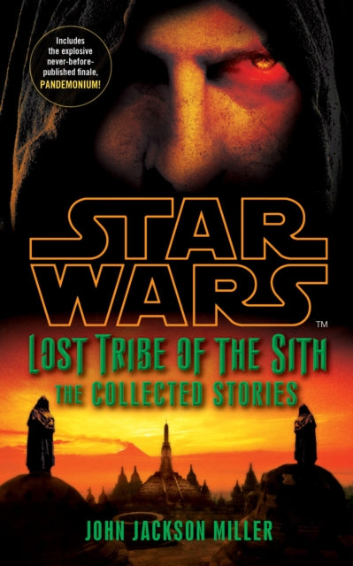 Book cover of: Star Wars Lost Tribe of the Sith: The Collected Stories