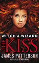 Book cover of: Witch & Wizard: The Kiss