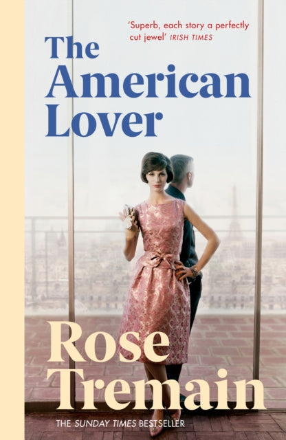 Book cover of: American Lover. By: Rose Tremain
