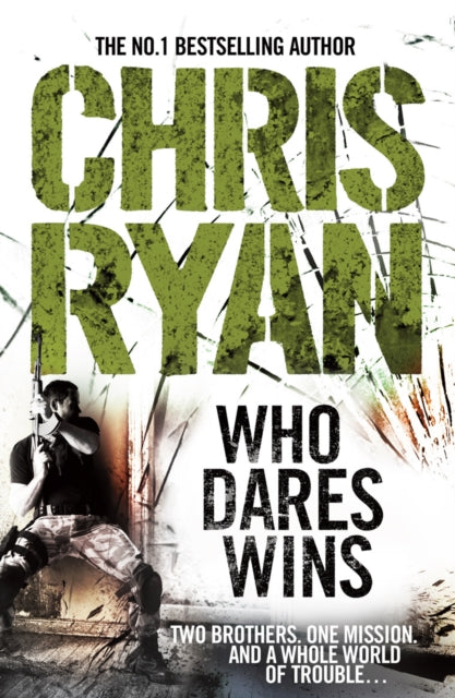 Book cover of: Who Dares Wins. By: Chris Ryan
