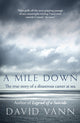 Book cover of: Mile Down. By: David Vann
