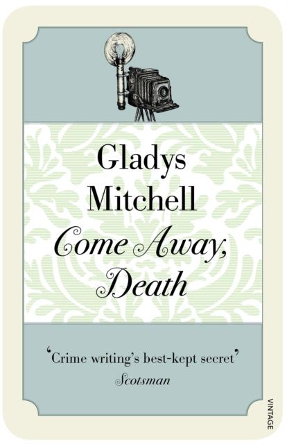 Book cover of: Come Away, Death. By: Gladys Mitchell
