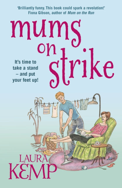 Book cover of: Mums on Strike. By: Laura Kemp