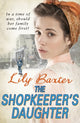 Book cover of: Shopkeeper’s Daughter. By: Lily Baxter