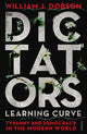 Book cover of: Dictator's Learning Curve. By: William J. Dobson