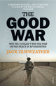 Book cover of: Good War. By: Jack Fairweather