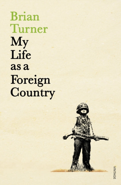 Book cover of: My Life as a Foreign Country. By: Brian Turner