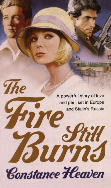 Book cover of: Fire Still Burns. By: Constance Heaven