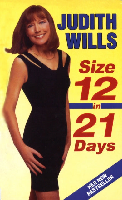 Book cover of: Size 12 In 21 Days. By: Judith Wills