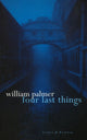 Book cover of: Four Last Things. By: William Palmer