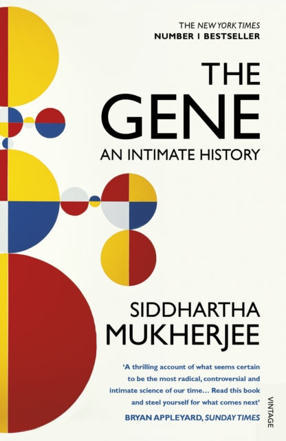 Gene, An Intimate History 9780099584575 Siddhartha Mukherjee