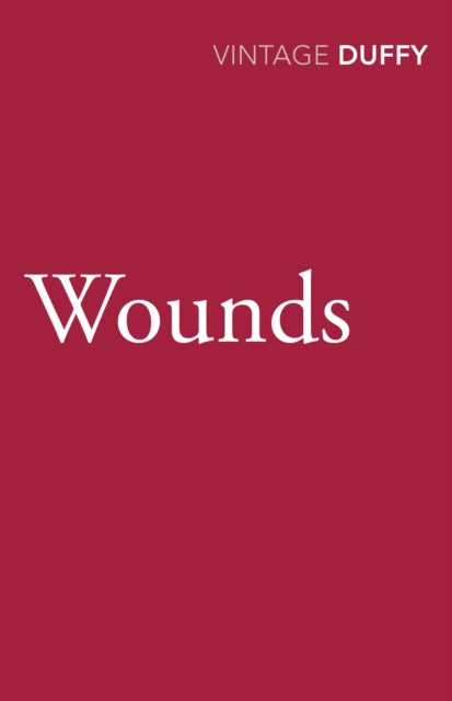 Book cover of: Wounds. By: Maureen Duffy
