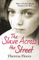 Book cover of: Slave Across the Street