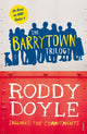Book cover of: Barrytown Trilogy. By: Roddy Doyle