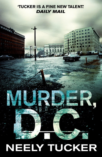 Book cover of: Murder, D.C.. By: NEELY TUCKER