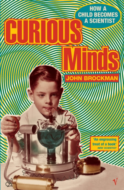 Book cover of: Curious Minds. By: John Brockman