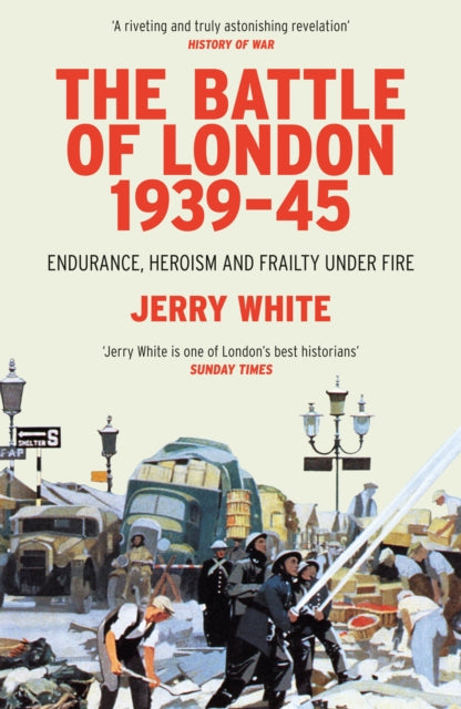Book cover of: Battle of London 1939-45. By: Jerry White
