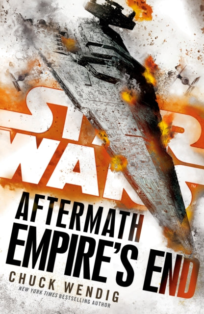 Book cover of: Star Wars: Aftermath: Empire's End. By: Chuck Wendig
