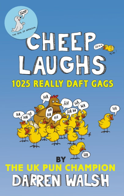 Book cover of: Cheep Laughs. By: Darren Walsh