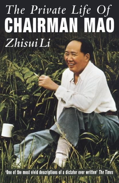 Book cover of: Private Life Of Chairman Mao