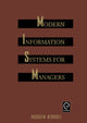 Book cover of: Modern Information Systems for Managers
