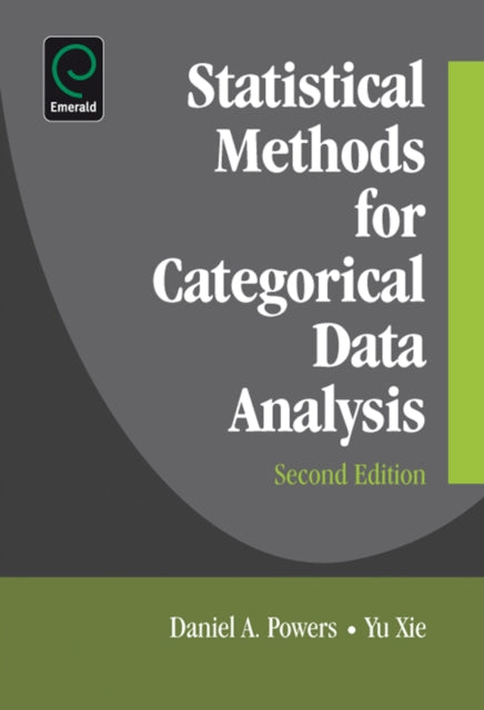 Book cover of: Statistical Methods for Categorical Data Analysis. By: Daniel Powers Yu Xie