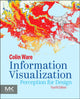 Book cover of: Information Visualization. By: Colin Ware