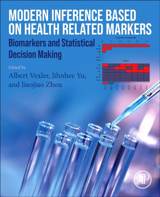 Book cover of: Modern Inference Based on Health-Related Markers. By: Albert Vexler