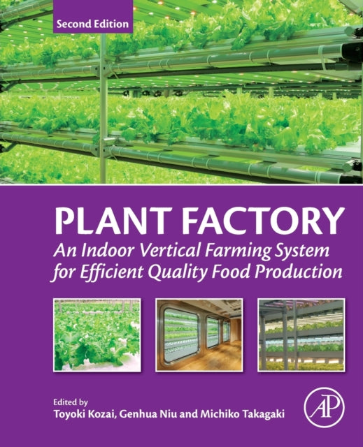 Book cover of: Plant Factory. By: Toyoki Kozai