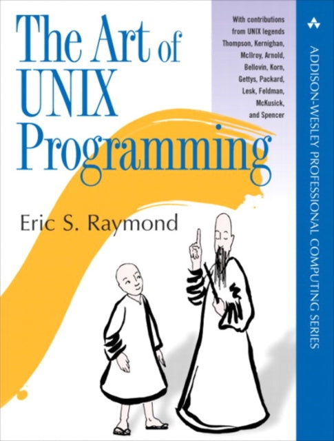 Book cover of: Art of UNIX Programming, The. By: ERIC S. RAYMOND