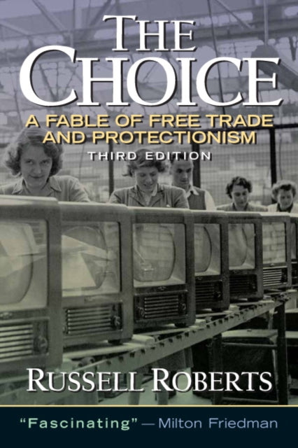 Book cover of: Choice, The. By: Russell Roberts, Russell D Roberts