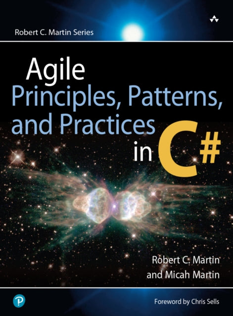Book cover of: Agile Principles, Patterns, and Practices in C#. By: N